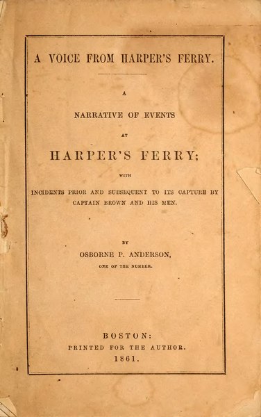 Front page of Anderson's A Voice From Harpers Ferry. Image courtesy of Wikimedia Commons. Faded and stained.